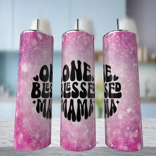One Blessed Mama Tumbler