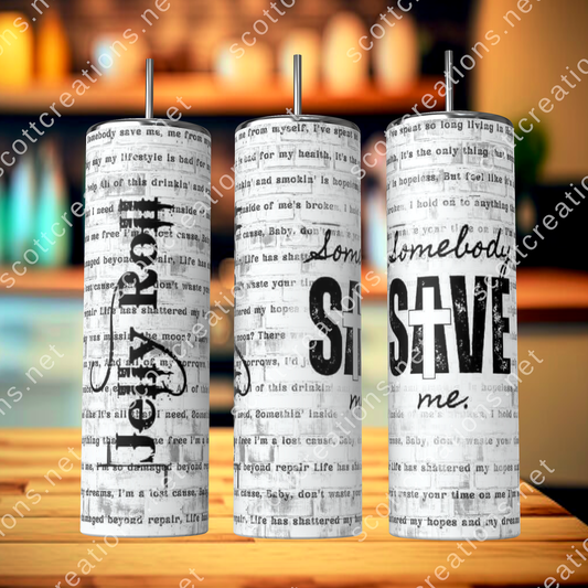 Save Me Tumbler
