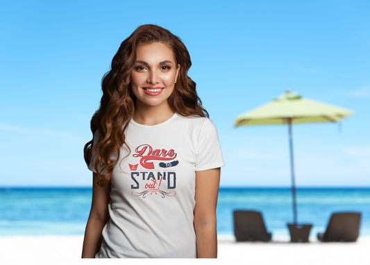 Dare to Stand Out